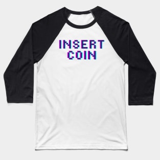 Insert Coin Baseball T-Shirt